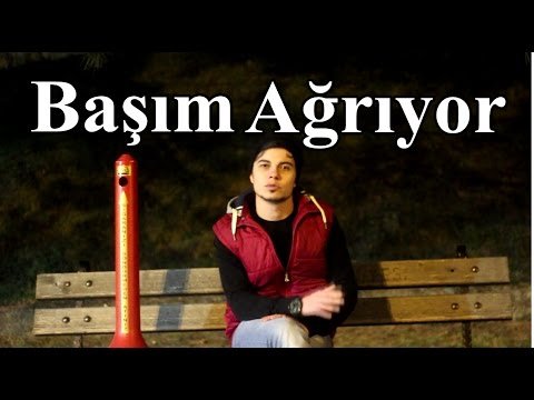 Başım Ağrıyor